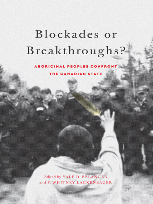 Title details for Blockades or Breakthroughs? by Yale D. Belanger - Available